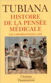 Cover of: Histoire de la pensée médicale by Maurice Tubiana