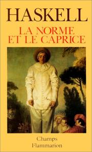 Cover of: La norme et le caprice