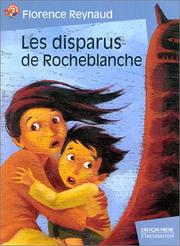 Cover of: Les Disparus de Rocheblanche