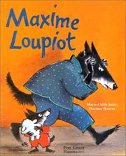 Maxime Loupiot by Marie-Odile Judes, Martine Bourre