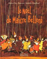 Cover of: Le Noël de maître Belloni by Hubert Ben Kemoun, Isabelle Chatellard
