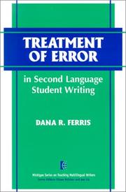 Treatment of error in second language student writing by Dana Ferris
