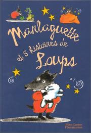 Cover of: Marlaguette et 5 histoires de loups