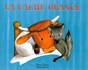 Cover of: La Vache orange by Nathan Hale, Lucile Butel
