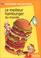 Cover of: Le Meilleur hamburger du monde