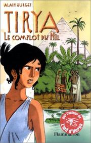 Cover of: Tyria, tome 1 : Le Complot du Nil