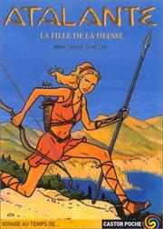 Cover of: Atalante, tome 1 : La Fille de la déesse