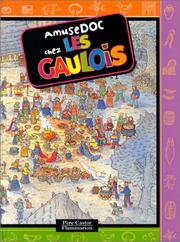 Cover of: Amusedoc chez les Gaulois - Lauréat du Comité des mamans Printemps 2002 (6-9 ans)