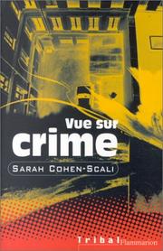 Cover of: Vue sur crime by Sarah Cohen-Scali
