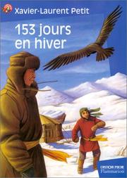 Cover of: 153 jours en hiver by Xavier-Laurent Petit