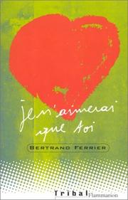 Cover of: Je n'aimerai que toi