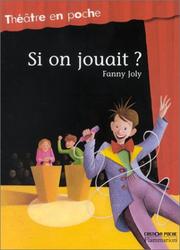 Cover of: Si on jouait ?