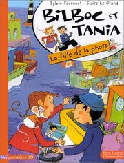 Cover of: Bilboc et Tania : La Fille de la photo