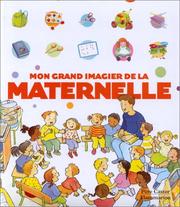 Cover of: Mon grand imagier de la maternelle