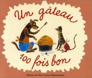 Cover of: Un gâteau 100 fois bon