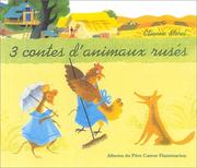 Cover of: 3 contes d'animaux rusés by Lida Morel, Etienne Morel
