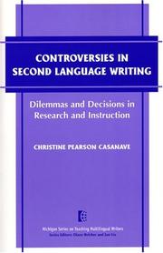 Cover of: Controversies in Second Language Writing by Christine Pearson Casanave, Christine Pearson Casanave