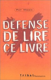 Cover of: Défense de lire ce livre