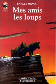 Cover of: Mes amis les loups