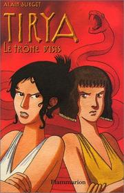 Cover of: Tirya, tome 3 : Le Trône d'Isis