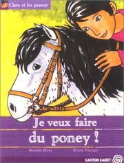 Cover of: Clara et les Poneys : Je veux faire du poneys !