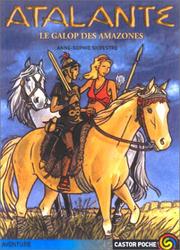 Cover of: Atalante : Le Galop des amazones