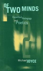Cover of: Of two minds: hypertext pedagogy and poetics