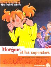 Cover of: Mes copains d'abord, tome 7 : Morgane et les Superstars