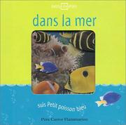 Cover of: Dans la mer suis Petit poisson bleu by Dawn Sirett