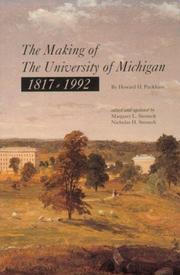 Cover of: The making of the University of Michigan, 1817-1992