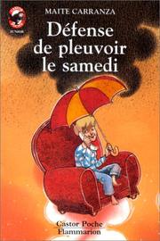 Cover of: Défense de pleuvoir le samedi