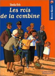 Cover of: Les Rois de la combine by Sheila Och, Barbara Faure