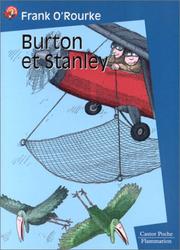 Cover of: Burton et Stanley by Frank O'Rourke, Jonathan Allen, Catherine Danison