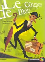 Cover of: Le Coupeur de mots