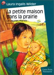 Cover of: La Petite Maison dans la prairie, tome 8 : Les Jeunes Mariés
