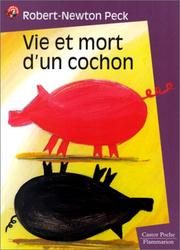 Vie et mort d'un cochon