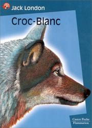 Cover of: Croc-Blanc by Jack London