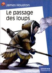 Cover of: Le Passage des loups