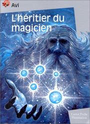 Cover of: L'Héritier du magicien by Avi, Solvej Crévelier