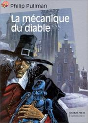 Cover of: La mécanique du diable by Philip Pullman