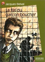 Cover of: Le Fils du garçon boucher