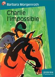 Cover of: Charlie l'impossible