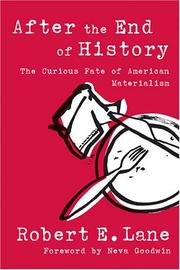 Cover of: After the end of history: the curious fate of American materialism