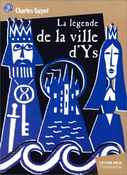 Cover of: La Légende de la ville d'Ys by Charles Guyot, Henri Gougaud