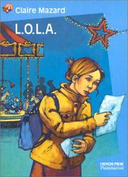 Cover of: L.O.L.A. by Claire Mazard