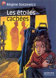 Cover of: Les Étoiles cachées by Régine Soszewicz, Solvej Crévelier