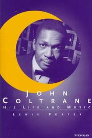Cover of: John Coltrane: his life and music