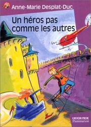 Cover of: Un héros pas comme les autres