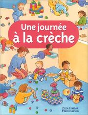 Cover of: Une journée à la crèche by Anne Fronsacq