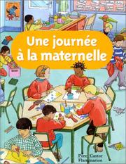Cover of: Une journée à l'école maternelle